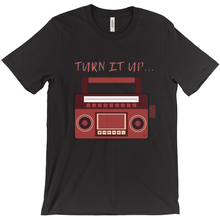 Load image into Gallery viewer, T-Shirt-Turn It Up Man